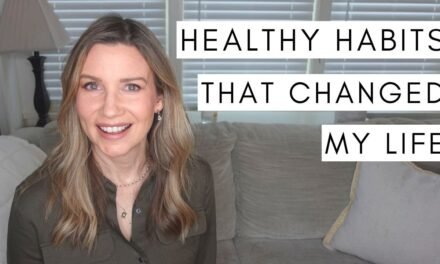 HEALTHY HABITS: 10 Daily Habits That Changed My Life (as an MD)