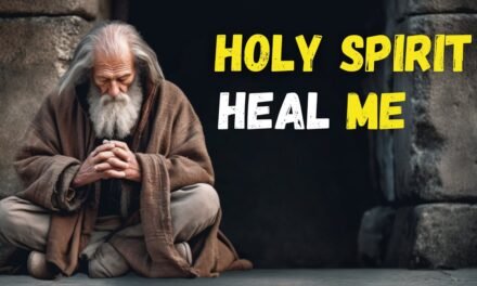 HOLY SPIRIT, HEAL My BODY and SOUL for a Life of WELLNESS