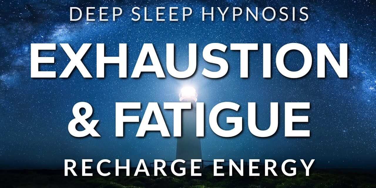 Sleep Hypnosis for Exhaustion, Depletion & Fatigue | Recharge Energy in Deep Rest