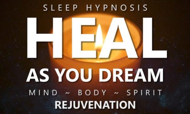 Sleep Hypnosis to Heal as You Dream ~ Mind Body Spirit Rejuvenation for Deep Healing Sleep