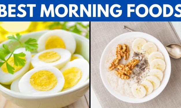 Top 10 Morning Foods You Should Eat Every Day