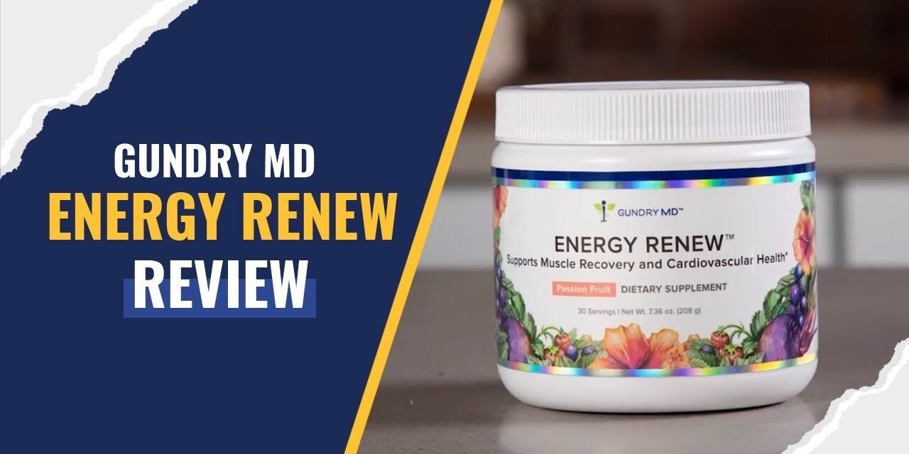 Gundry MD Energy Renew Review: Natural Energy Booster