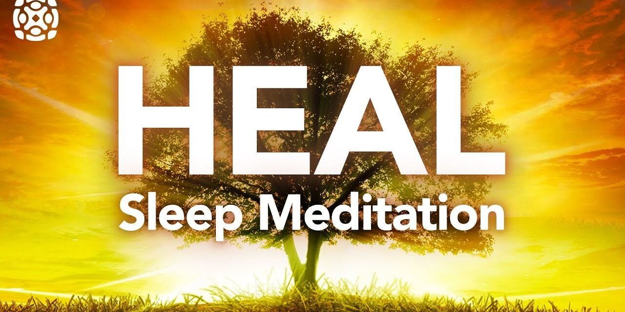 HEAL: Guided Sleep Meditation to Fall Asleep Fast and Wake Up Rested