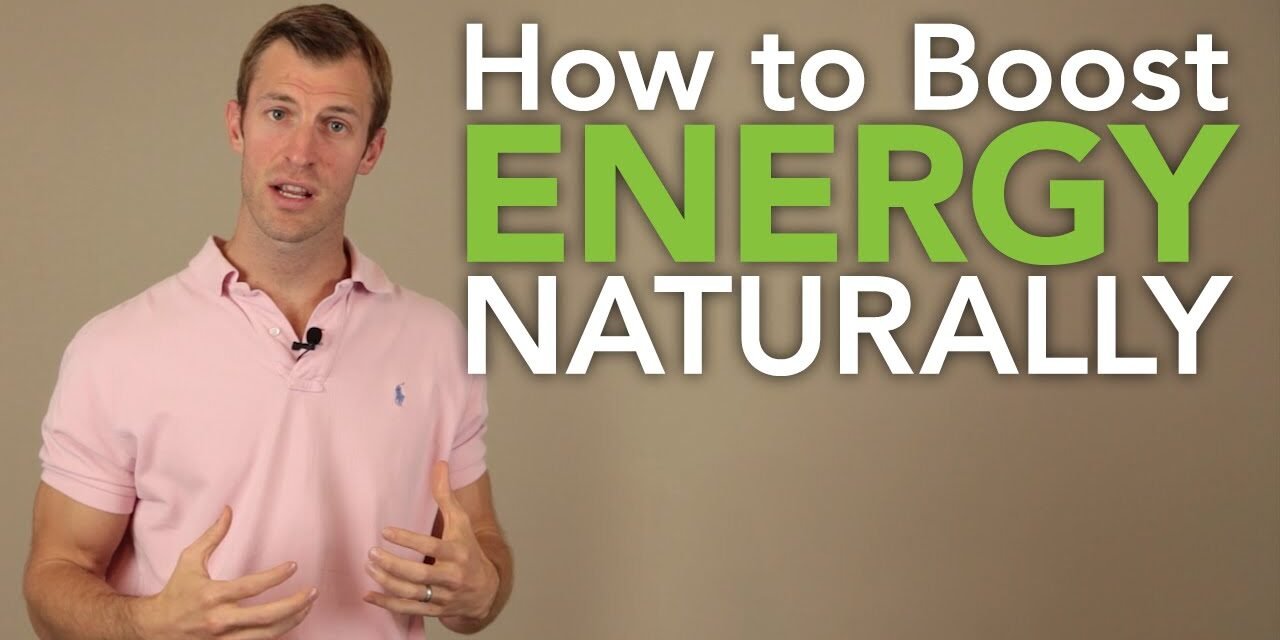 How to Boost Energy Naturally – The 5 Best Natural Energy Boosting Foods