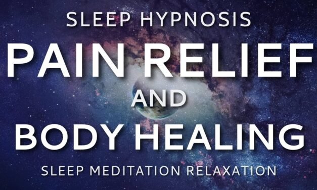 Sleep Hypnosis for Pain Relief and Body Healing ~ Sleep Meditation Relaxation