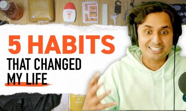 5 Habits that Changed My Life