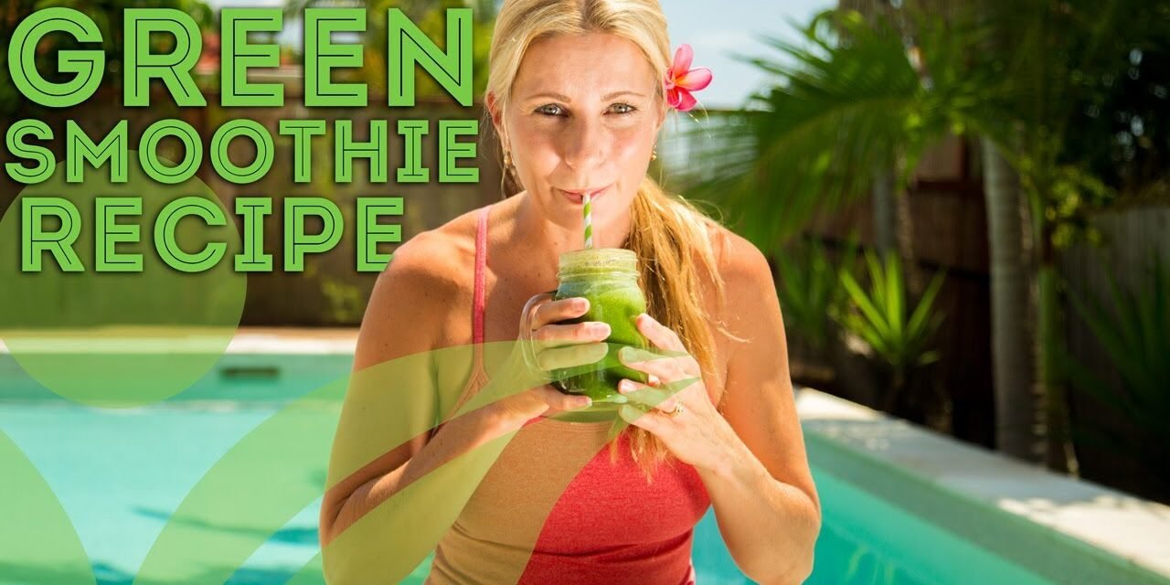 Green Smoothie Recipe – Think Vitality Nutrition