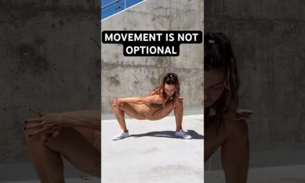 Movement isn’t optional-it’s a fundamental requirement