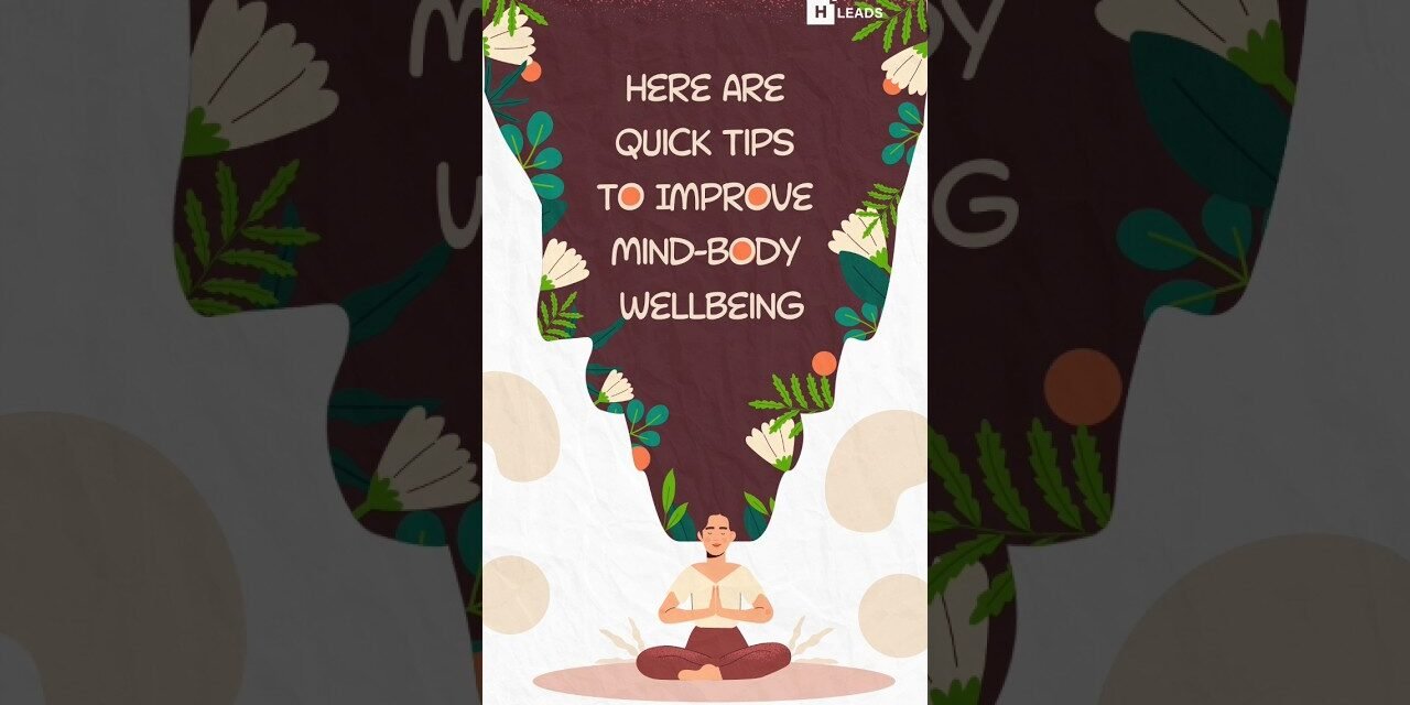 Tips to Improve Mind-Body Wellbeing #health #wellness #shorts #tips #balancedlife #healthyliving
