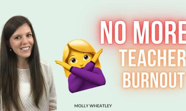 5 Ways to AVOID Teacher Burnout