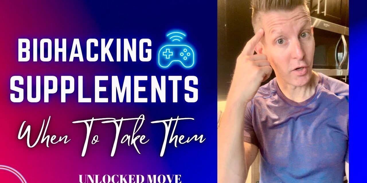 Biohacking Supplements and When To Take Them