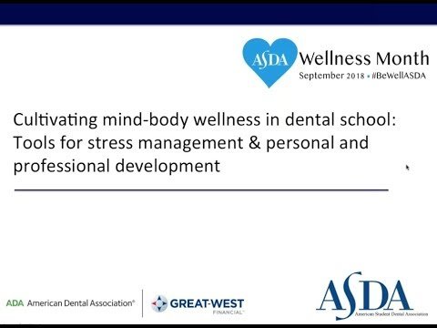 Cultivating Mind-Body Wellness in Dental School