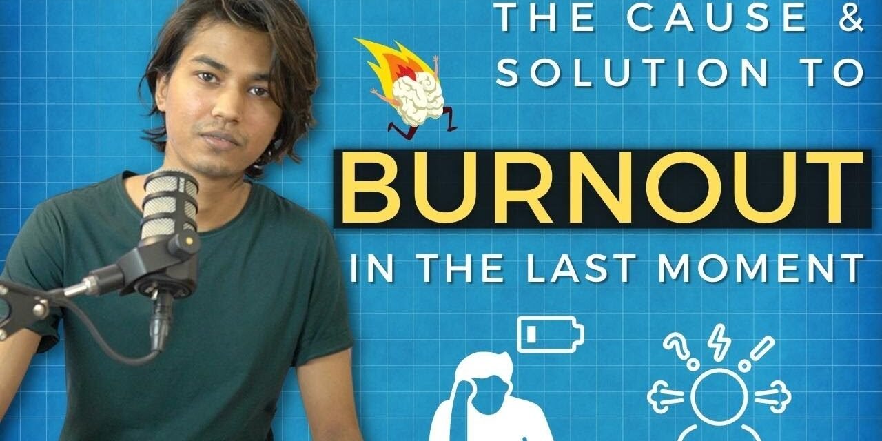 Last Moment Panic | Burnout | For Exam Aspirants | Causes & Solutions
