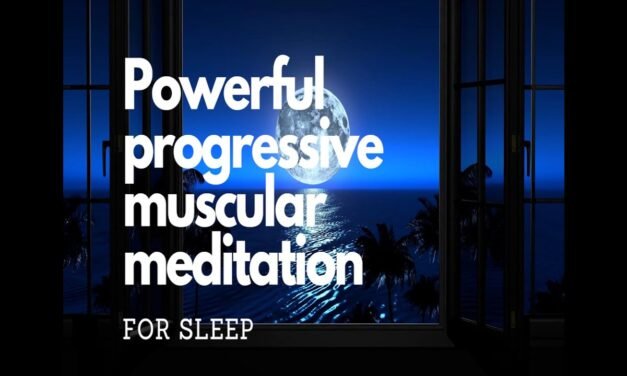 POWERFUL PROGRESSIVE MUSCULAR RELAXATION guided deep sleep meditation relax sleep heal