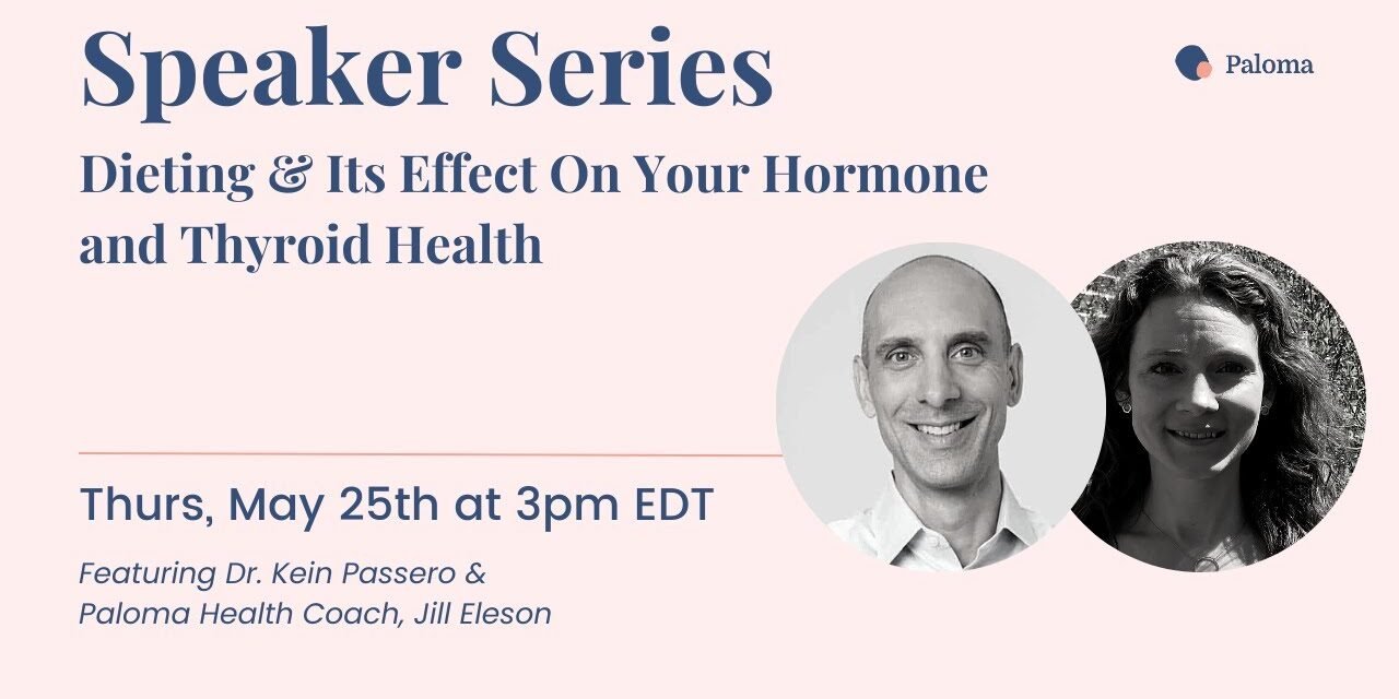 Speaker Series: Dieting & Its Effect On Your Hormone and Thyroid Health