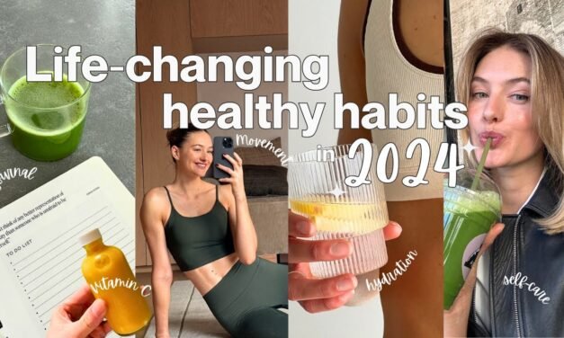 6x Life-Changing Healthy Habits in 2024 | How to Build Motivation, Consistency & a Positive mindset!