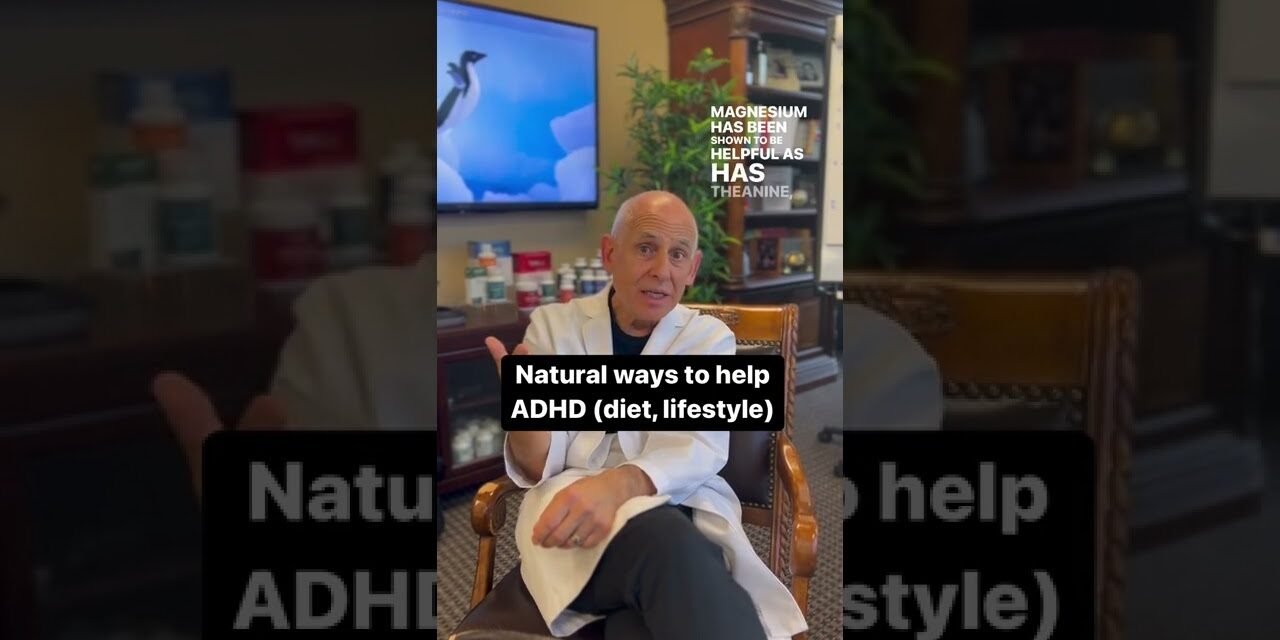 Natural Ways to Help ADHD | Dr. Daniel Amen