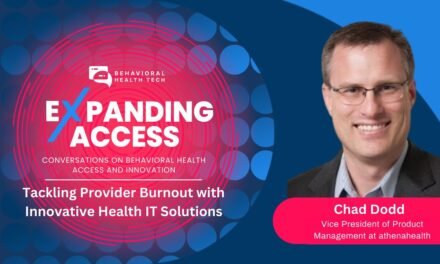 Tackling Provider Burnout with Innovative Health IT Solutions | Expanding Access Podcast