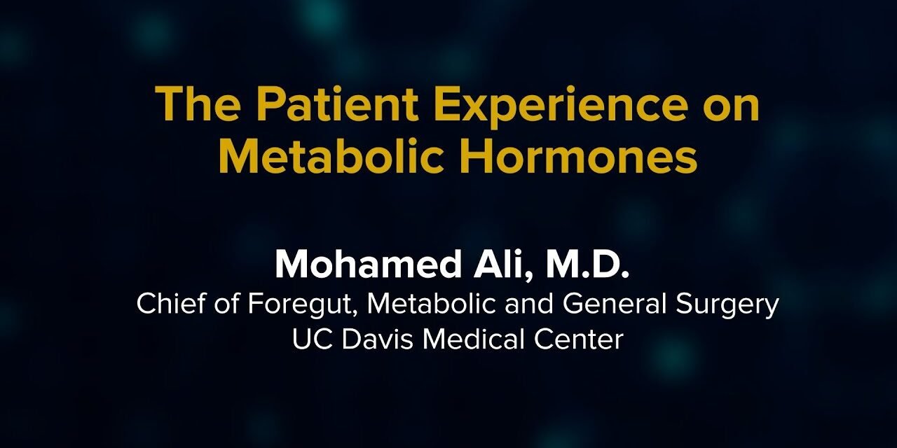 The Patient Experience on Metabolic Hormones | Discovery Forum at UC Davis
