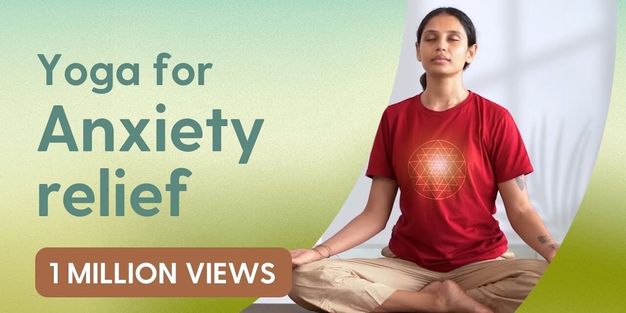 Yoga For Anxiety and Stress