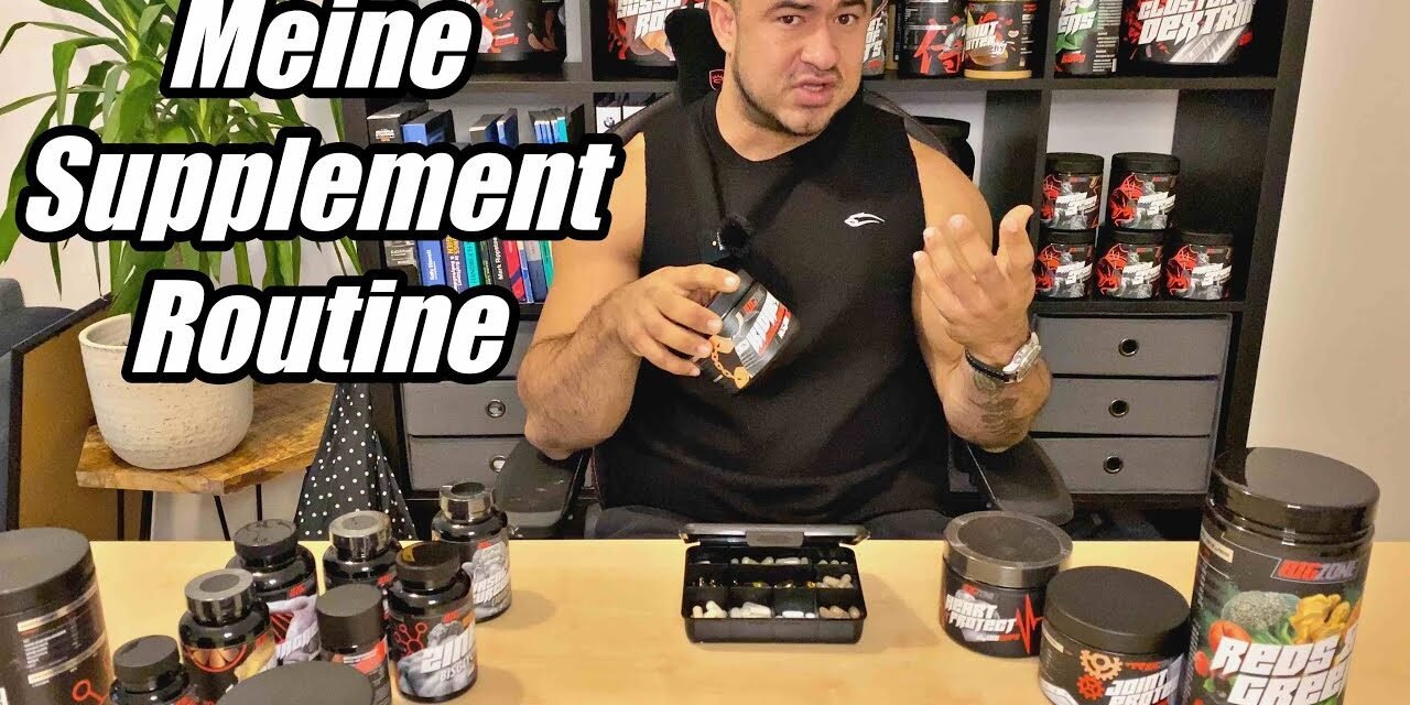 Meine Supplement Routine!