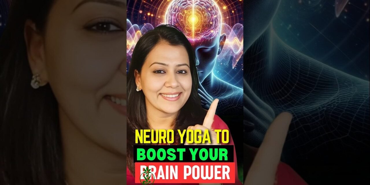 Neuro Yoga to boost your brain power | parkinsons | Alzhemiers