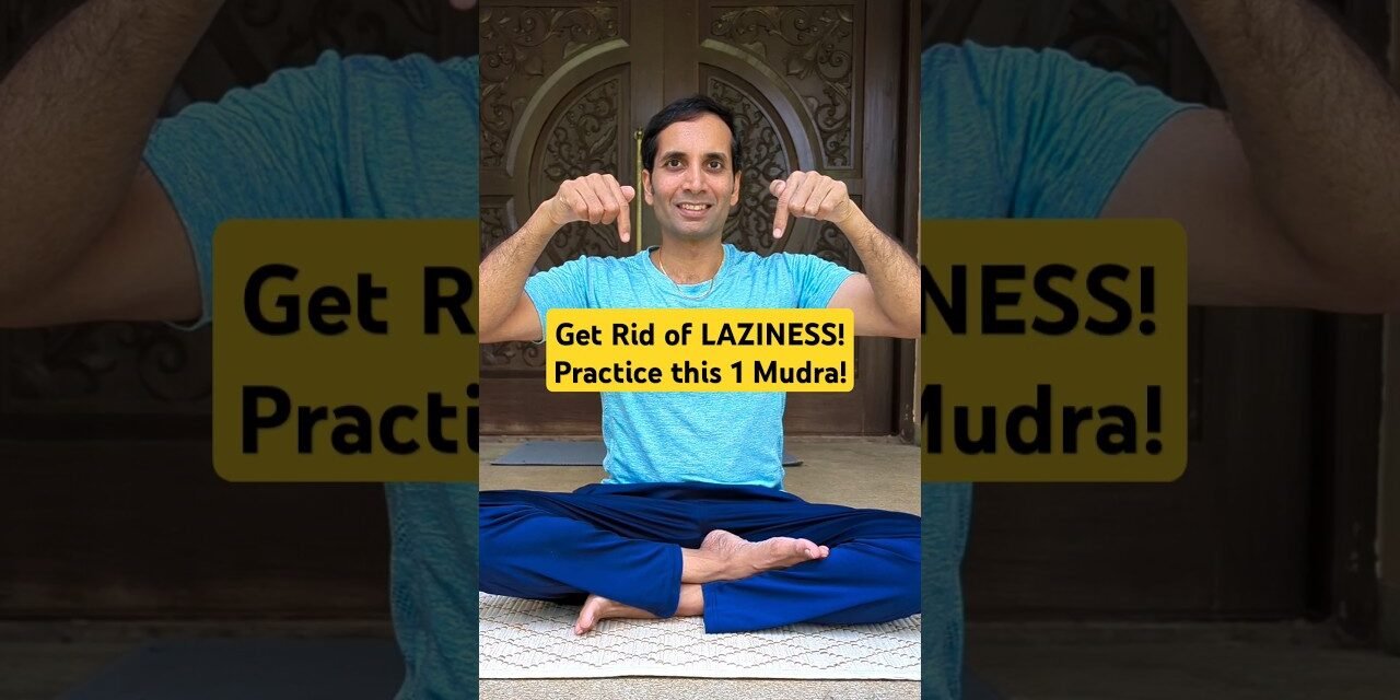 Overcome Laziness Today! Do This! #mudra #yoga #health #habits #motivation #everyday #lifestyle