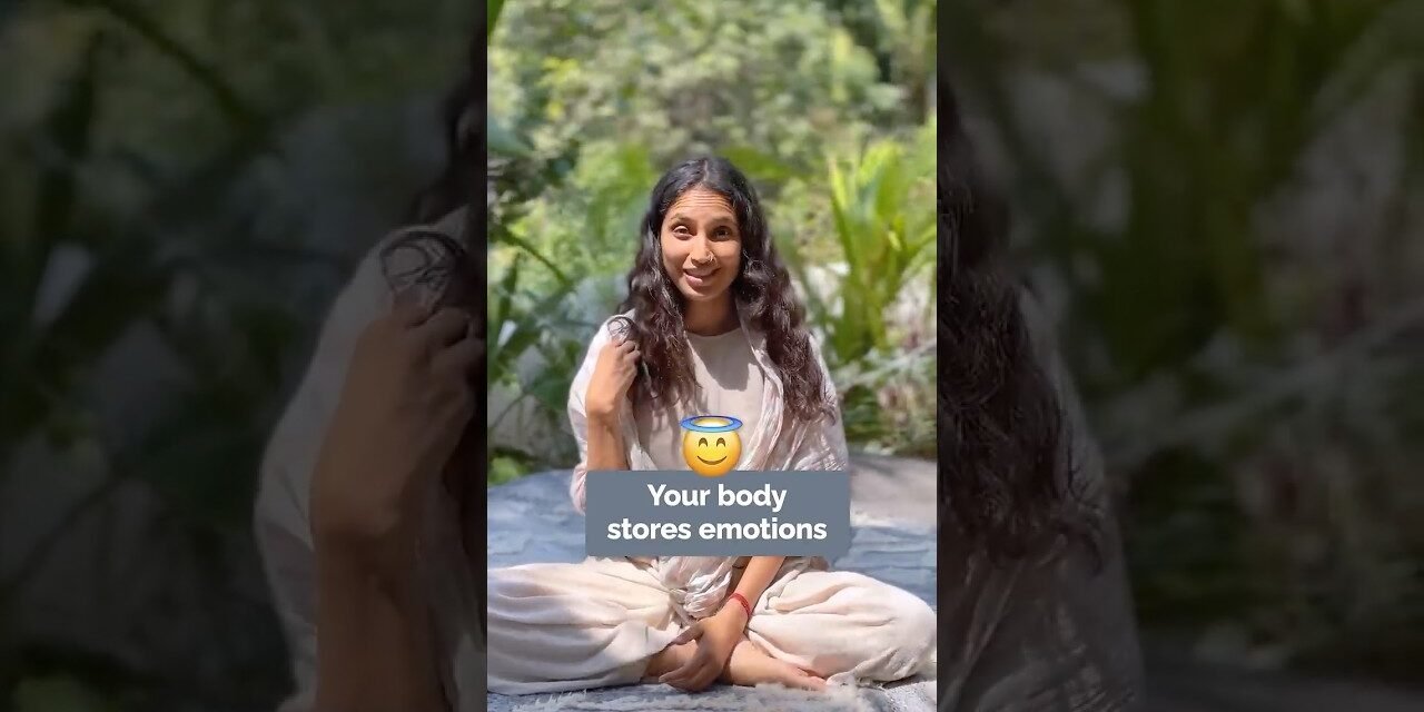 Your body stores emotions