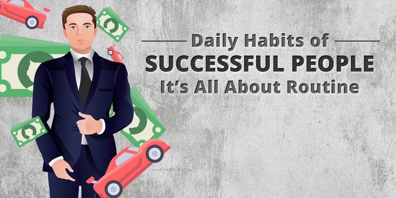 Daily Habits of Successful People | Brian Tracy
