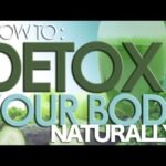 How to Detox Your Body Naturally (Cleansing Diet)