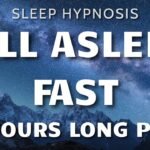Sleep Hypnosis Fall Asleep Fast 4 HOURS Long Play – Sleep Talk Down, Sleep Meditation
