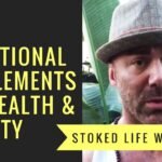Top 3 Nutritional Supplements (For Health, Vitality & Peak Performance) – Stoked Life Wellness