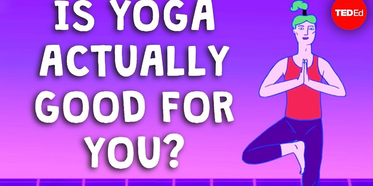 What yoga does to your body and brain – Krishna Sudhir