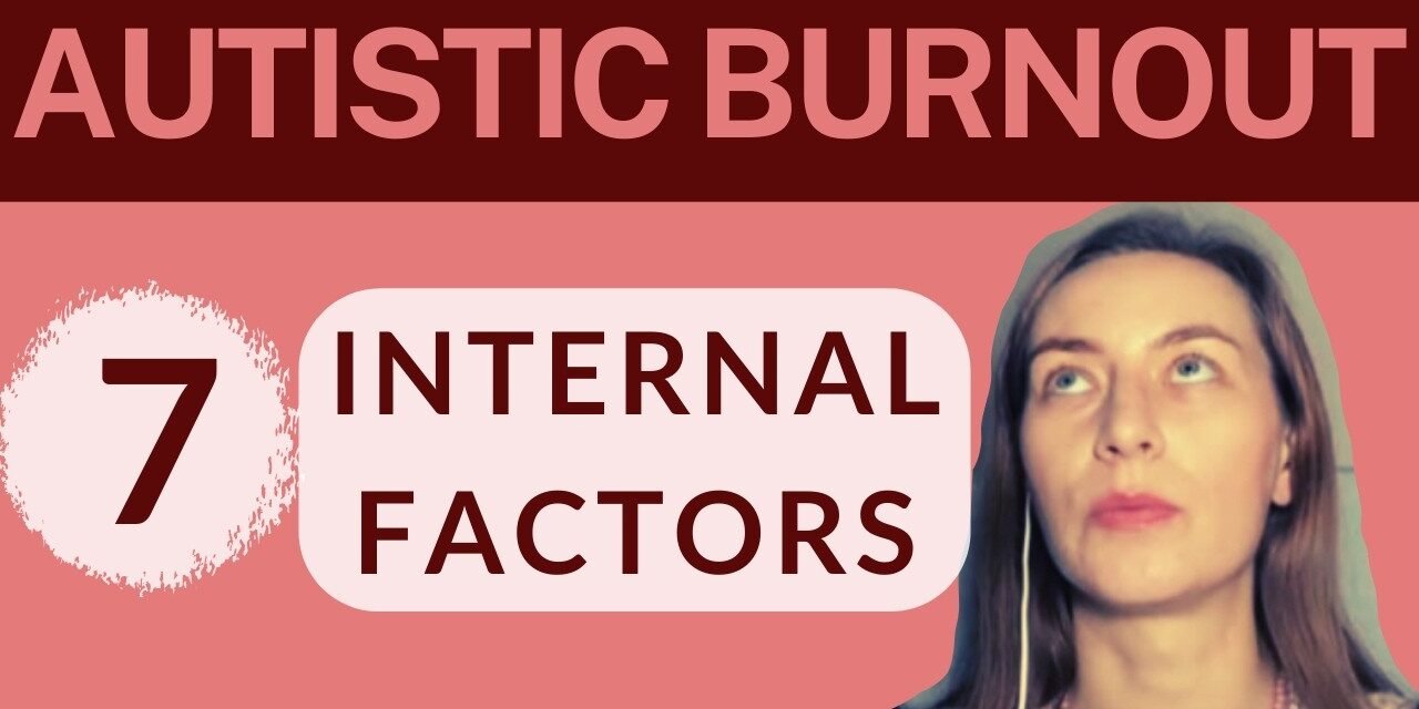 Autistic Burnout REASONS & SOLUTIONS | Part 2