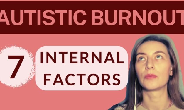 Autistic Burnout REASONS & SOLUTIONS | Part 2
