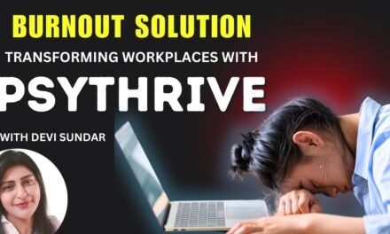 Burnout Solution -Transforming Workplaces with PsyThrive