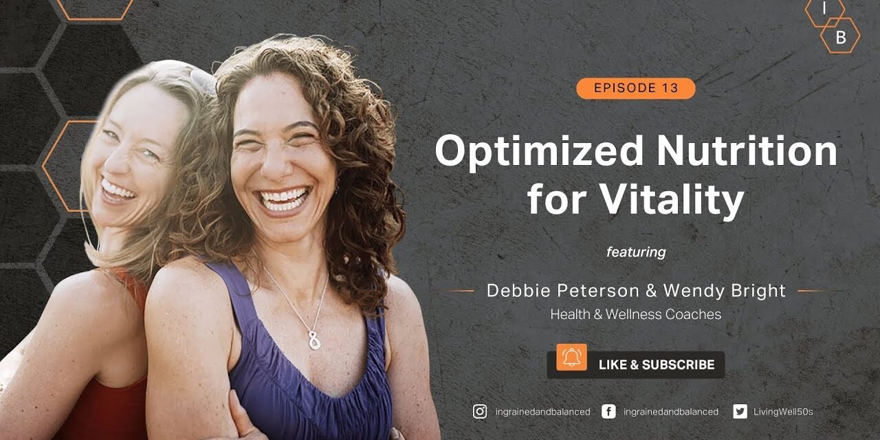 Optimized Nutrition for Vitality w/Nourish Noshes