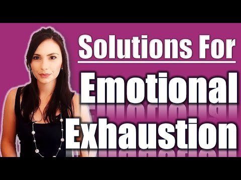 SOLUTIONS TO EMOTIONAL EXHAUSTION | Emotional BURNOUT # Emotional Exhaustion # Emotional Burnout