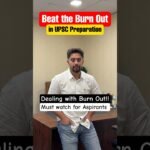 How to deal with Burn out during UPSC Preparation | Sleepyclasses IAS